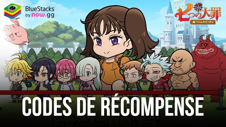 The Seven Deadly Sins: Idle – Tous les Codes de Récompense Valides pour Août 2024