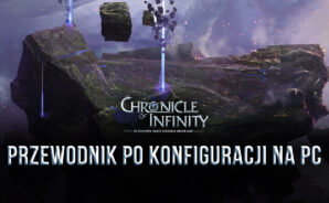 Jak grać w Chronicle of Infinity na PC z BlueStacks