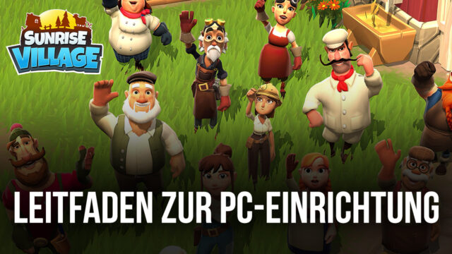 Wie man Sunrise Village auf dem PC mit BlueStacks spielt