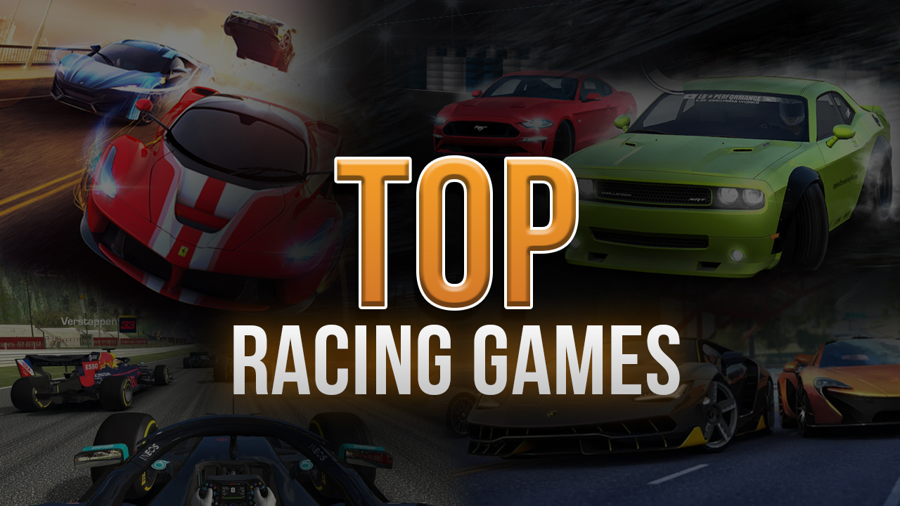 Top Racing Games For Android In 2020 Available On PC With BlueStacks
