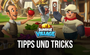 Tipps & Tricks beim Spielen von Sunrise Village