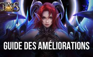 Guide des Améliorations pour League of Angels: Chaos Character Upgrade Guide
