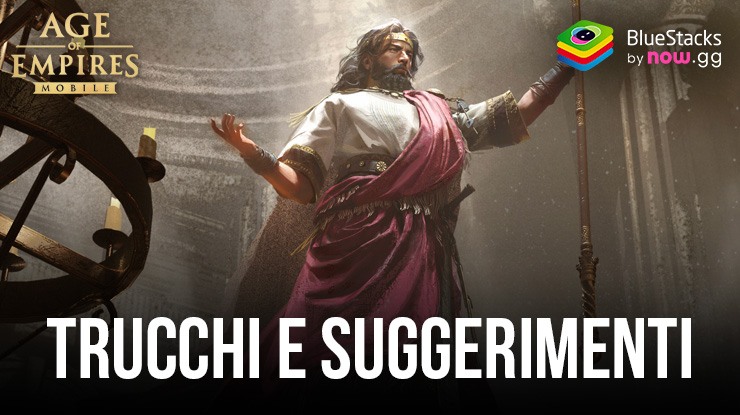 Suggerimenti e trucchi per Age of Empires Mobile per aumentare la tua progressione