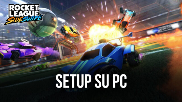 Come giocare Rocket League Sideswipe su PC con BlueStacks