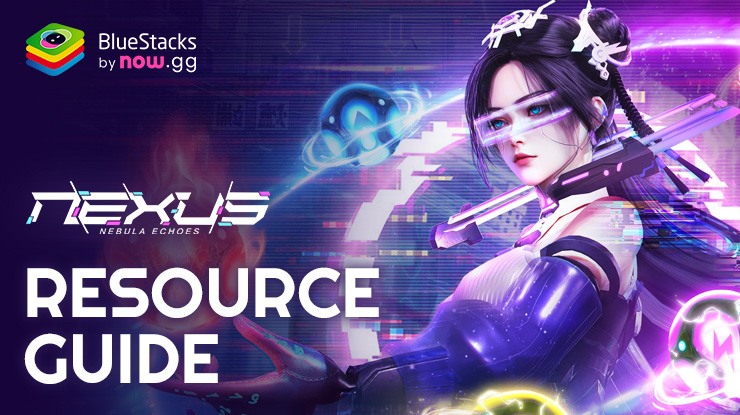 Nexus: Nebula Echoes Resource Guide – Get Access to Premium Currencies Fast