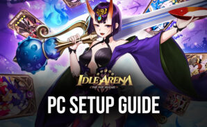 How to Play Idle Arena: The Five Realms on PC with BlueStacks