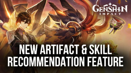 Genshin Impact 2.7 Update to Introduce a New Artifact and Skill Recommendation Feature