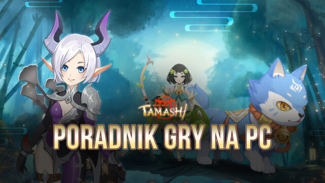 Tamashi: Rise of Yokai - poradnik jak grać na PC