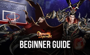 Dynasty Legends: Warriors Unite Beginner’s Guide and Tips and Tricks for Quickly Progressing and Increasing Your BR