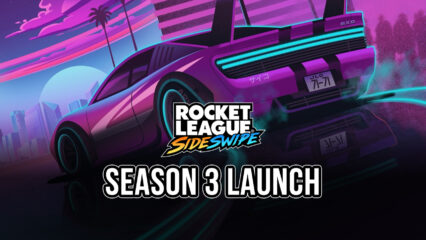 Rocket League Sideswipe Season 3: New Cars, Rocket Pass, 3v3 and More