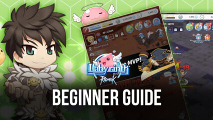 Ragnarok: Labyrinth Beginner’s Guide – How to Start Your Adventure and Level Up Quickly