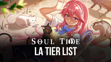 La Tier List de Soul Tide – Les Meilleures Poupées du Jeu