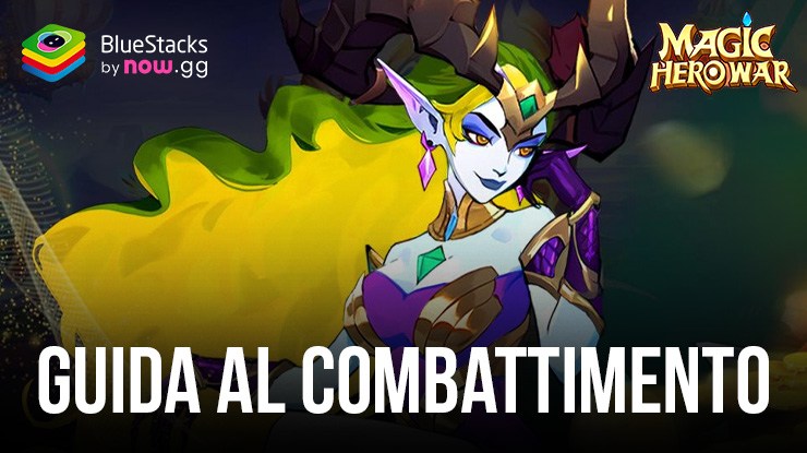 Guida al combattimento di Magic Hero War: impara le basi e padroneggia le meccaniche