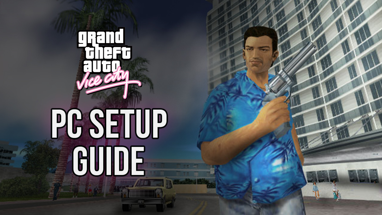 What Made Grand Theft Auto: Vice City So Special