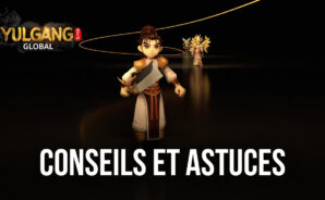 Yulgang Global – Conseils et Astuces pour Monter en Niveau et Augmenter Votre Puissance de Combat