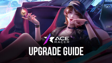 Vehicle Upgrade and Customization Guide to Ace Racer