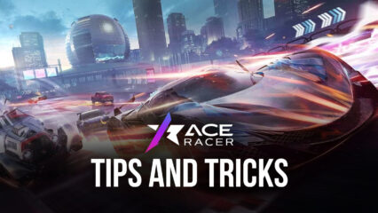 Vehicle Upgrade and Customization Guide to Ace Racer