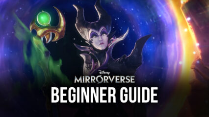 Disney Mirrorverse Beginner’s Guide – Conquer the Mirrorverse of Disney and Pixar