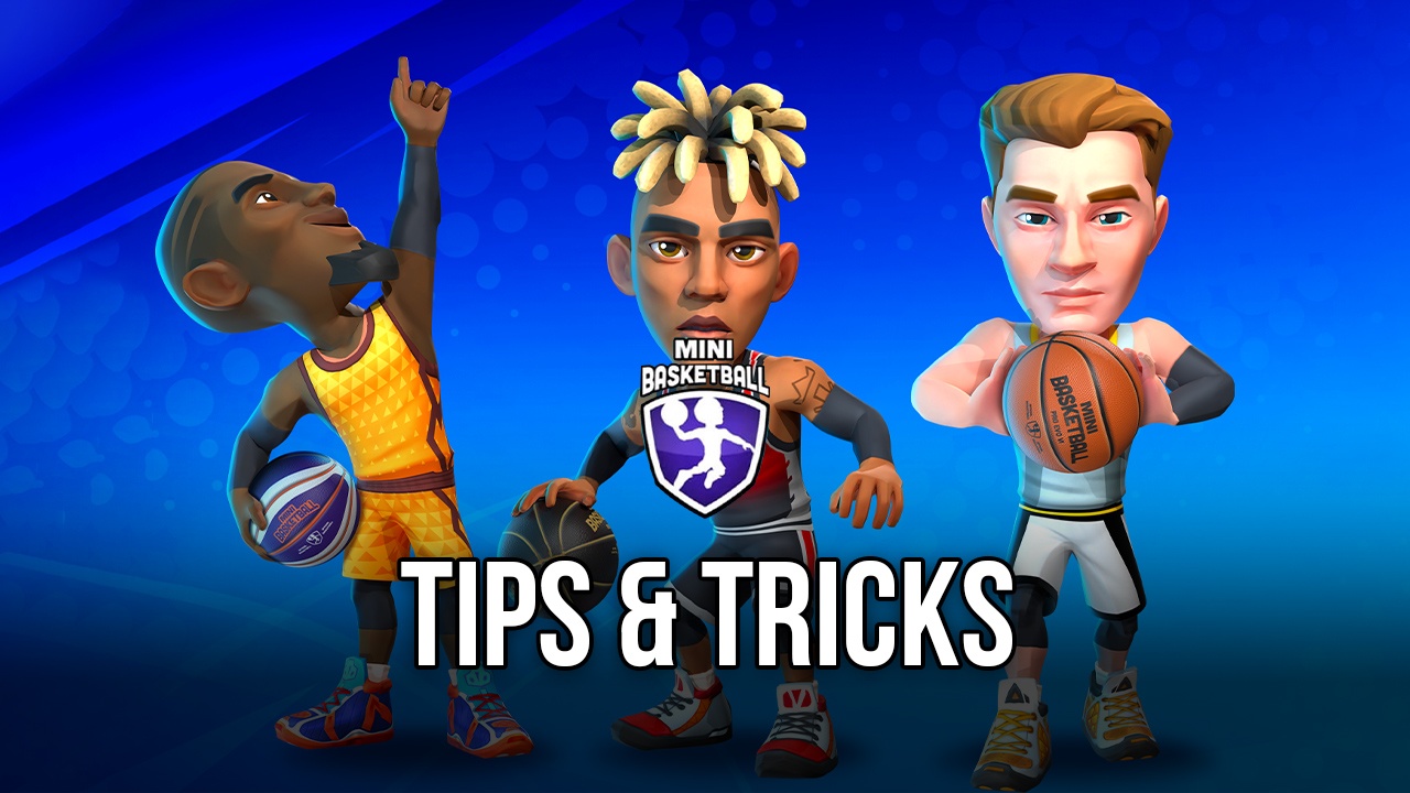 Mini Basketball Tips and Tricks For Winning Matches and Outplaying the  Competition