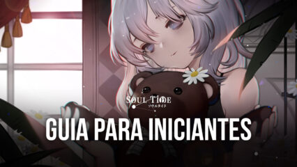 Guia para Iniciantes em Soul Tide – Um guia completo para se dar bem no jogo