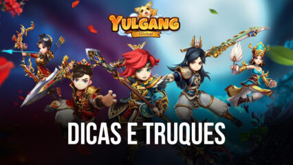 YULGANG GLOBAL: seis passos para chegar ao nível 40 no primeiro dia de jogo