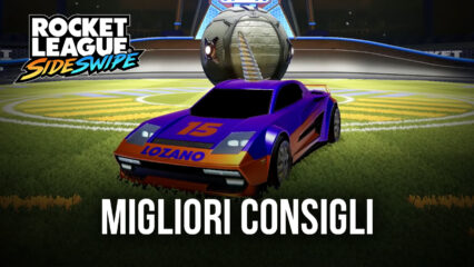 I migliori trucchi e consigli per Rocket League Sideswipe