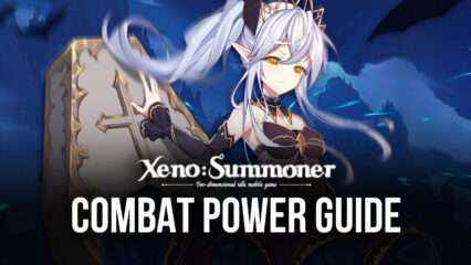 How to Raise Combat Power in Xeno: Summoner