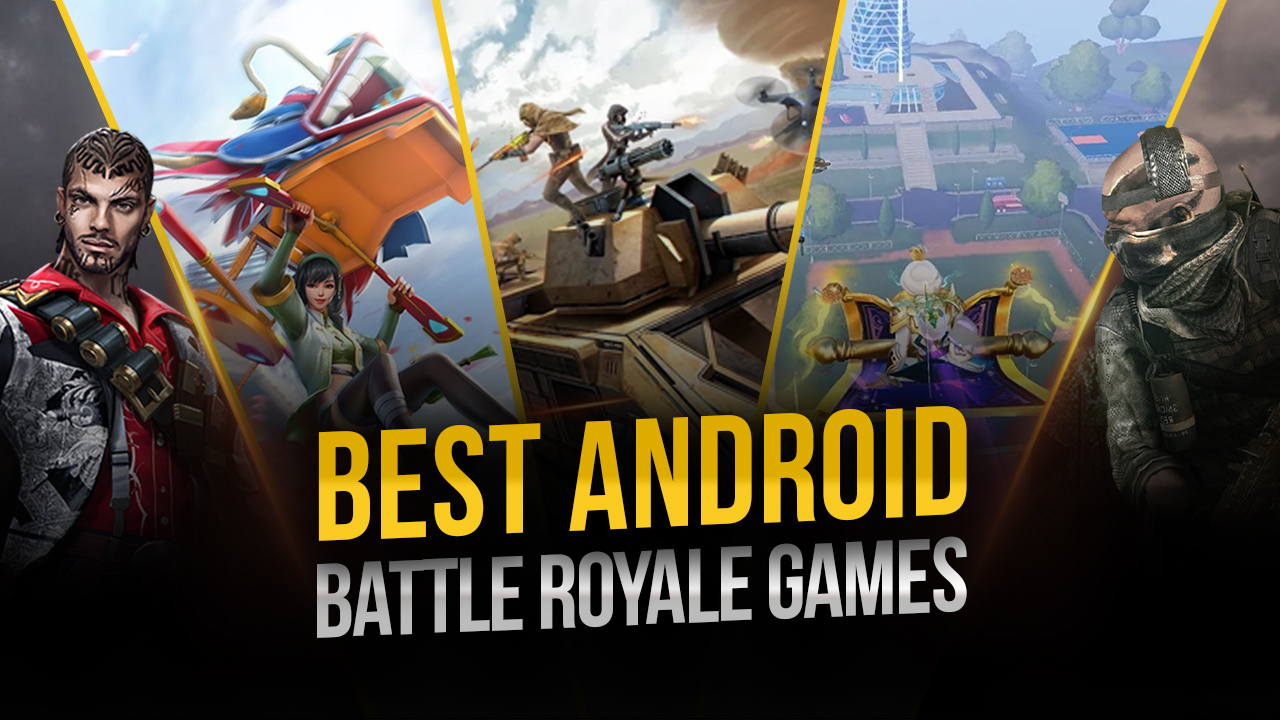 Best Android Battle Royale Games to Play on PC (FREE) 2021