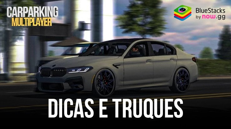 Dicas e Truques para Jogar Car Parking Multiplayer no Bluestacks