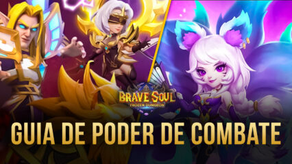 Como aumentar o seu CP em Brave Soul: Frozen Dungeon