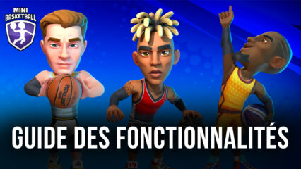 Mini Basketball sur PC – Comment Optimiser les Graphismes et le Framerate et Configurer Votre Manette ou Votre Clavier