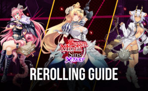 Reroll Guide for Seven Mortal Sins X-TASY &#8211; Unlocking the Best Characters From the Start