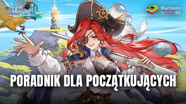 Przewodnik dla początkujących do Tales of Terrarum na PC z BlueStacks – Zarządzanie miastem i podstawy przygody