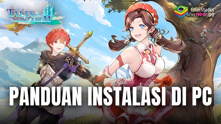 Cara Bermain Tales of Terrarum di PC dengan BlueStacks