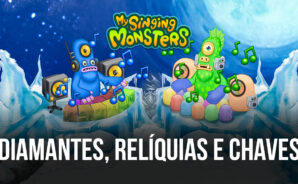 Como conseguir muitos Diamantes, Chaves e Relíquias em My Singing Monsters