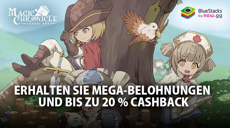 Magic Chronicle: Isekai RPG: Erhalten Sie bis zu 20 % Cashback in Nowbux und gewinnen Sie großartige wöchentliche und monatliche Mega-Belohnungen!