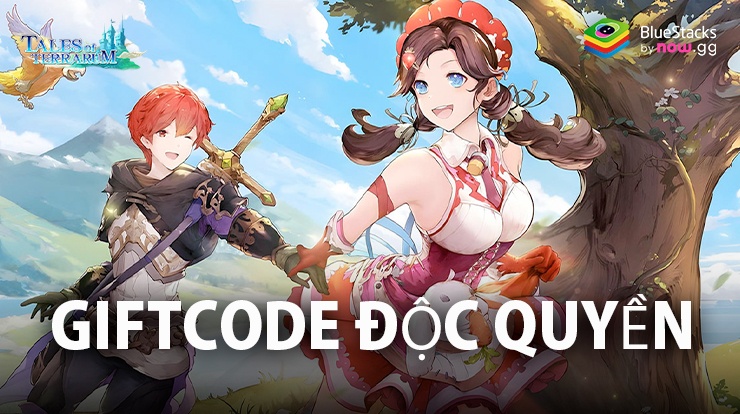 Tổng hợp giftcode độc quyền của game Tales of Terrarum dành cho game thủ BlueStacks