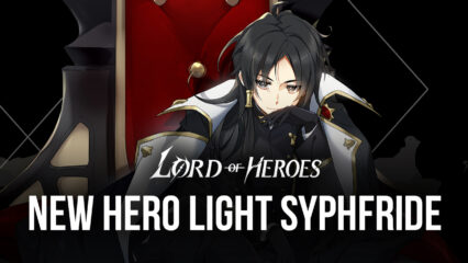 Lord of Heroes – New Hero Syphfride, New Limited Summoning Banner, and New Events in May Update