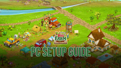 How to Play Big Farm: Mobile Harvest on PC with BlueStacks