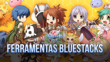 Otimize a sua experiência em Ragnarok: Labyrinth com estas cinco ferramentas BlueStacks