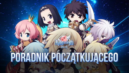 The Labyrinth of Ragnarok Poradnik początkującego i szybki start