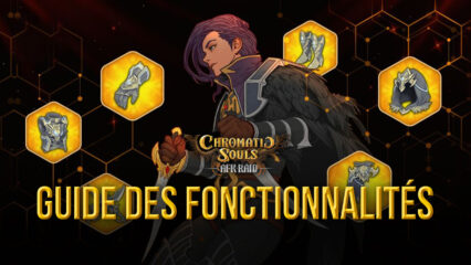 Comment Optimiser Votre Gameplay dans Chromatic Souls: AFK Raid sur PC avec les Fonctionnalités de BlueStacks