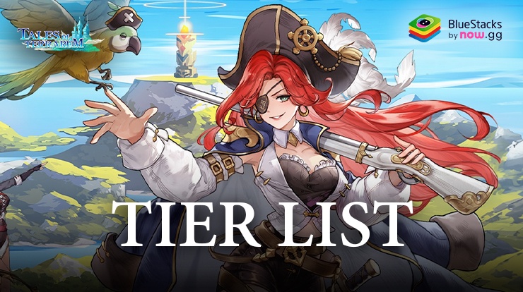 รายชื่อ Tier List ของ Tales of Terrarum – ทำความรู้จักกับตัวละครที่แข็งแกร่งที่สุด