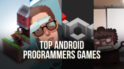 Top 10 Android Games for Programmers