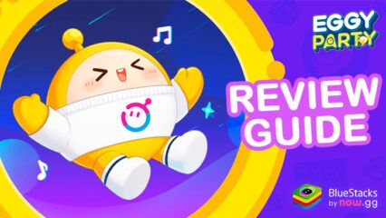 Eggy Party Review: A Fun-Filled Adventure in the EGGYVERSE
