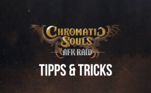 Die besten Chromatic Souls: AFK Raid Tipps und Tricks, um auf dem richtigen Weg zu beginnen