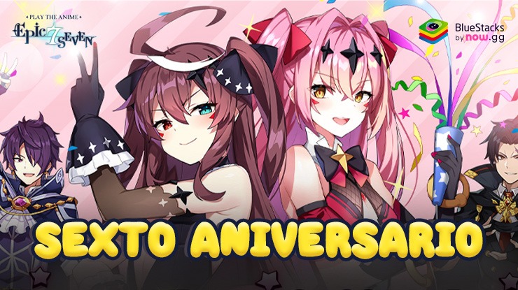 Epic Seven celebra su sexto aniversario con selectores de héroes y artefactos de 5 estrellas gratuitos, Epic Dash Pass y más eventos