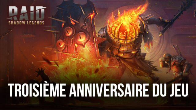 Raid Shadow Legends : Événements et Exclusivités du Troisième Anniversaire