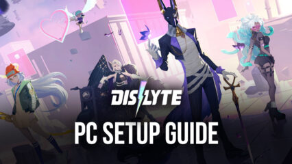 How to Install and Play Dislyte on PC with BlueStacks
