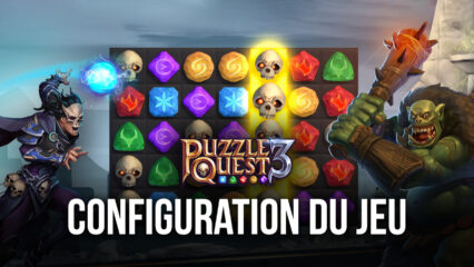 Comment Jouer à Puzzle Quest 3 sur PC avec BlueStacks